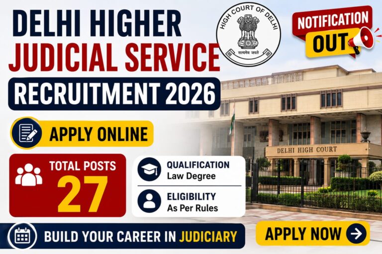 Delhi Higher Judicial Service Recruitment 2026